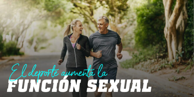 El Deporte Aumenta la Función Sexual Femenina El Deporte Aumenta la Función Sexual Femenina