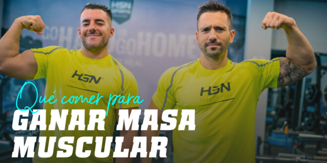 26 alimentos que comer para ganar masa muscular 26 alimentos que comer para ganar masa muscular