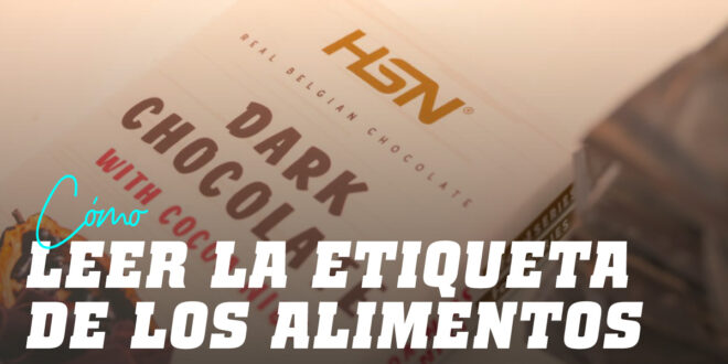 ¿Cómo Leer las Etiquetas de los Alimentos?