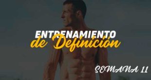 Entrenamiento definición semana 11