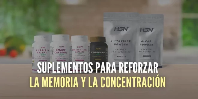 12 Suplementos para reforzar la memoria y la concentración 12 Suplementos para reforzar la memoria y la concentración