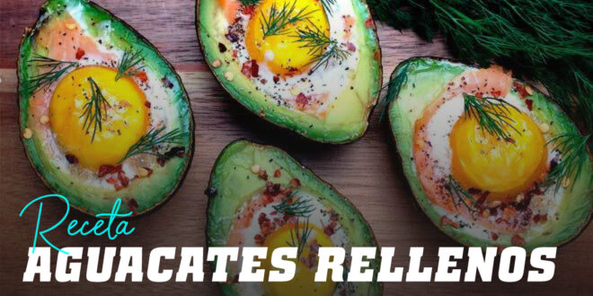 Aguacates Rellenos de Salmón y Huevo