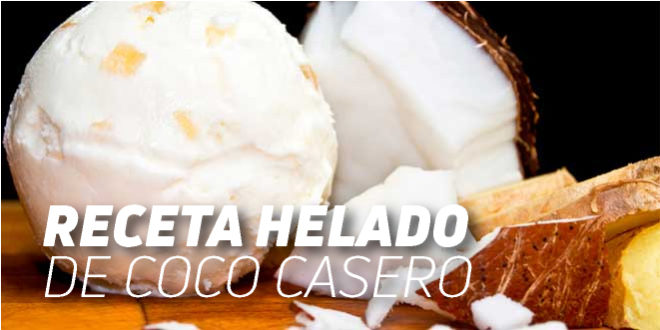 Receta Helado de Coco Casero Receta Helado de Coco Casero