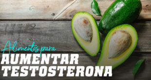Alimentos para aumentar la testosterona