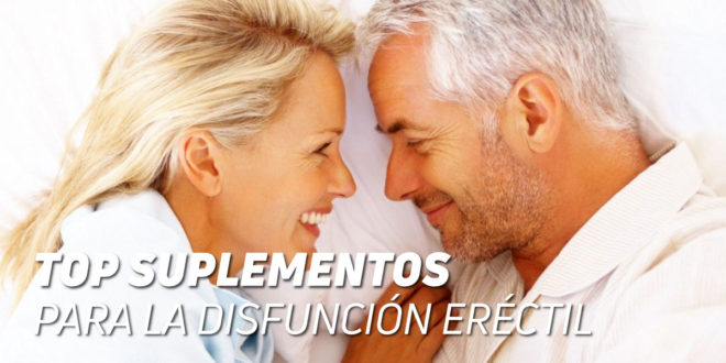 Top Suplementos para la Disfunción Eréctil