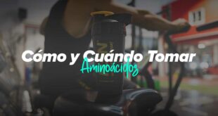 Cómo y Cuándo tomar Aminoácidos