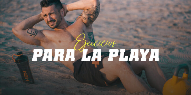 Ejercicios para entrenar en la playa estas vacaciones