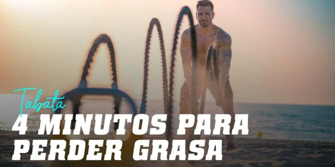 Tabata: Método para Quemar Grasa en 4 Minutos Tabata: Método para Quemar Grasa en 4 Minutos