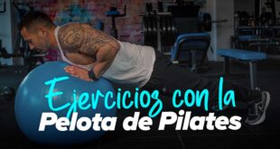 Ejercicios con la Pelota de Pilates