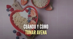 Cuándo y Cómo Tomar Avena