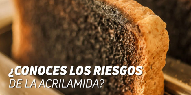 Acrilamida: ¿Conoces sus Riesgos?