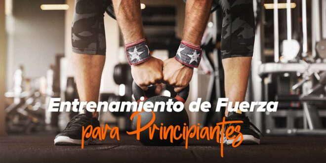 Entrenamiento de Fuerza para Principiantes