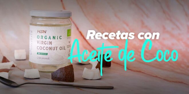 Recetas con Aceite de Coco