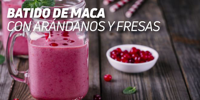 Batido de Maca con Arándanos y Fresas Batido de Maca con Arándanos y Fresas