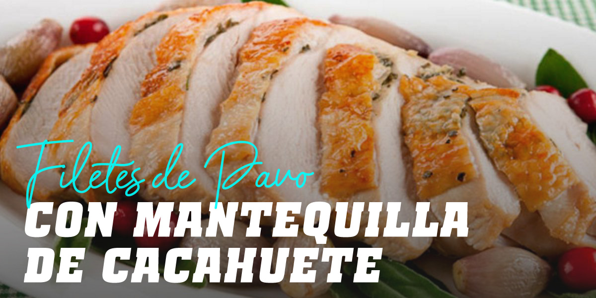 Filetes de Pavo con Mantequilla de Cacahuete en Polvo