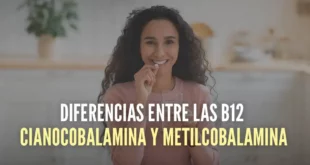 Diferencias entre las B12 Cianocobalamina y Metilcobalamina