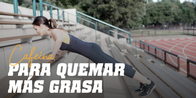 ¿Es la cafeína la “estrella” del pre-entreno para quemar grasa? ¿Es la cafeína la “estrella” del pre-entreno para quemar grasa?