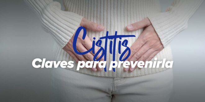 Cistitis: ¿Cómo prevenir esta incómoda infección?
