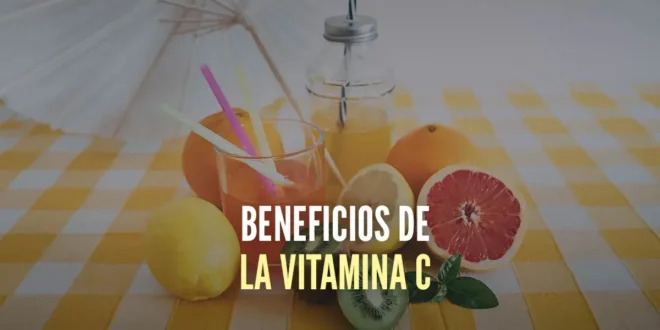 Beneficios desconocidos de la vitamina C