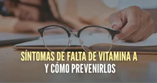 Síntomas de la deficiencia de Vitamina A y cómo prevenirla
