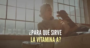 Funciones y propiedades de la Vitamina A en tu cuerpo
