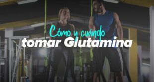 Cómo tomar glutamina