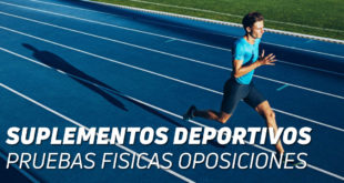 Suplementos para Pruebas Físicas Oposiciones