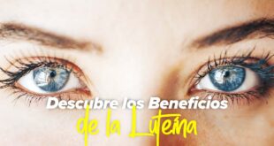 Luteina y la salud ocular