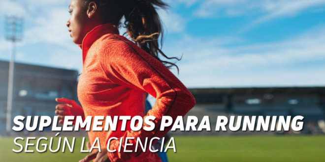 Suplementos para Running según la Ciencia