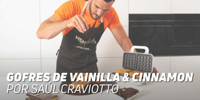 Gofres de Vainilla & Cinnamon, por Saúl Craviotto