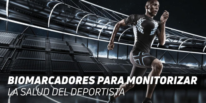 Biomarcadores para Monitorizar la Salud del Deportista