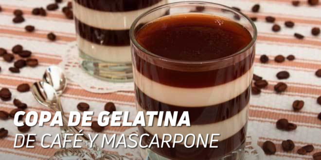 Copa de Gelatina de Café y Queso Mascarpone