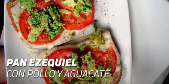 Bocadillo de Pan Ezequiel con Pollo y Aguacate Bocadillo de Pan Ezequiel con Pollo y Aguacate