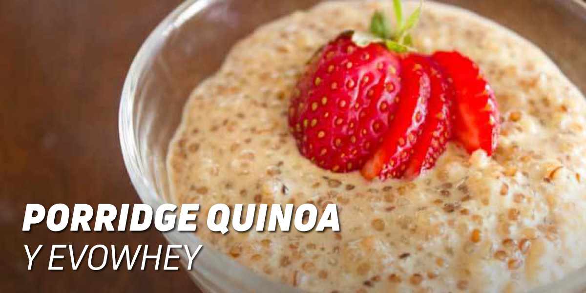 Porridge Proteico de Quinoa y Evowhey