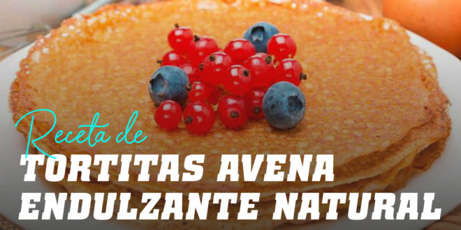 Tortitas de Avena con Endulzante Natural