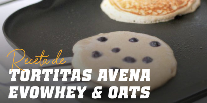 Tortitas de Avena y Claras con Evowhey & Oats Tortitas de Avena y Claras con Evowhey & Oats