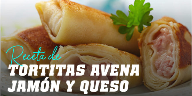 Tortitas de Avena con Jamón y Queso (“Wraps”)