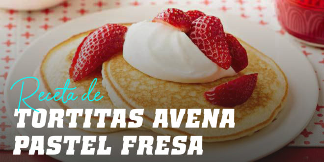 Tortitas de Avena Pastel de Fresa