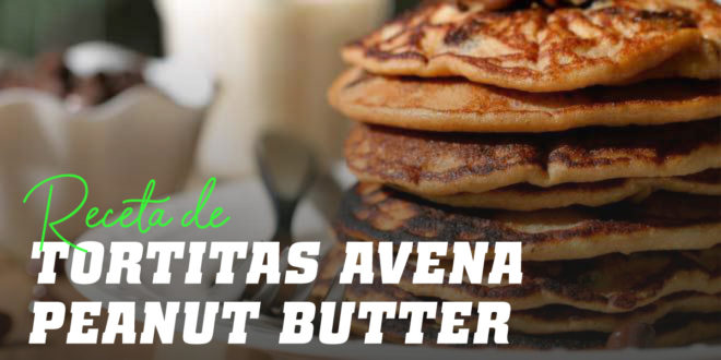 Tortitas de Avena y Claras Chocolate – Peanut Butter