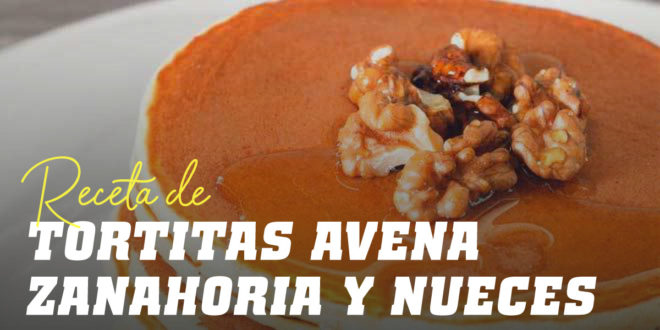 Tortitas de Avena con Zanahoria y Nueces Tortitas de Avena con Zanahoria y Nueces