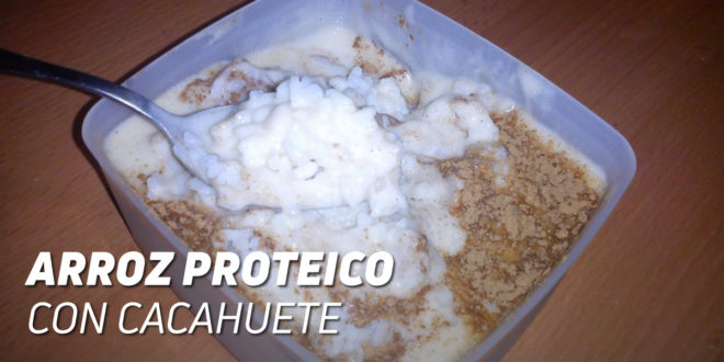 Arroz Proteico con Cacahuete Arroz Proteico con Cacahuete