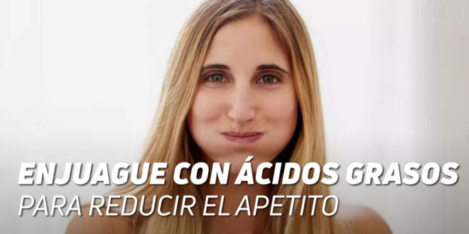 Enjuague de Ácidos Grasos y Apetito