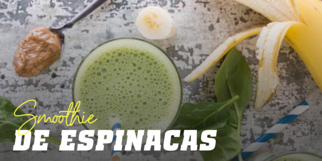 Smoothie de Espinacas