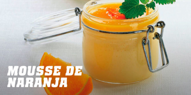 Mousse de Naranja Fitness Mousse de Naranja Fitness