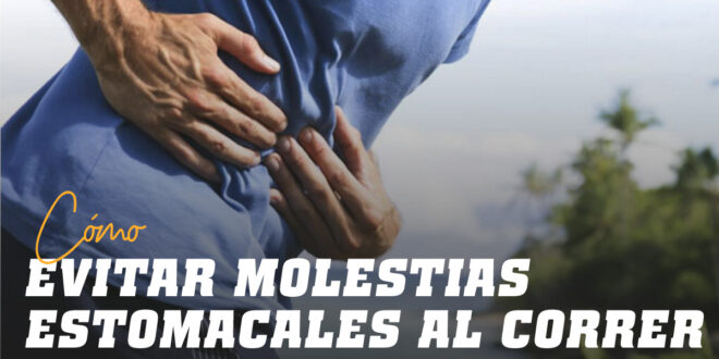 ¿Cómo Evitar Molestias Gastrointestinales en Carrera?