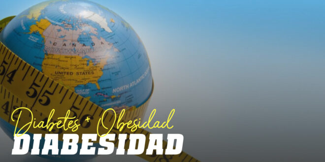 Diabesidad: Una Combinación Letal