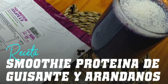 Smoothie con Proteína de Guisante y Arándanos Smoothie con Proteína de Guisante y Arándanos