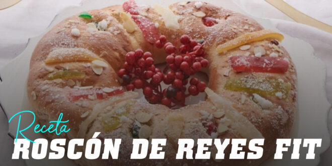 Roscón de Reyes Fit