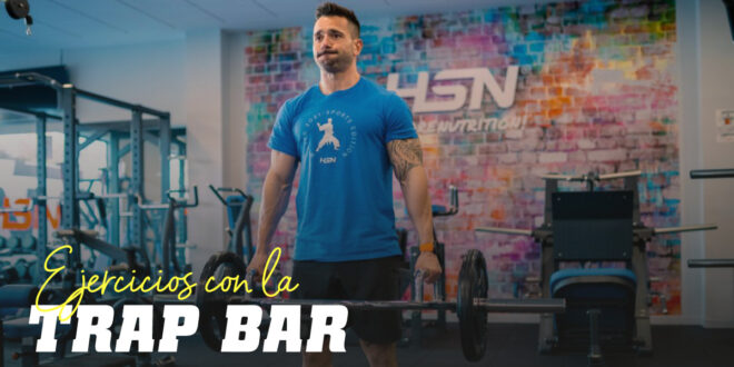 Trap Bar o Barra Hexagonal: Añade estos ejercicios a tu rutina Trap Bar o Barra Hexagonal: Añade estos ejercicios a tu rutina