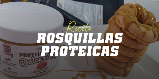 Rosquillas Proteicas con Dulce de Leche